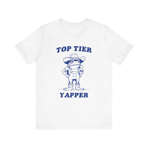 Top Tier Yapper