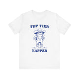 Top Tier Yapper